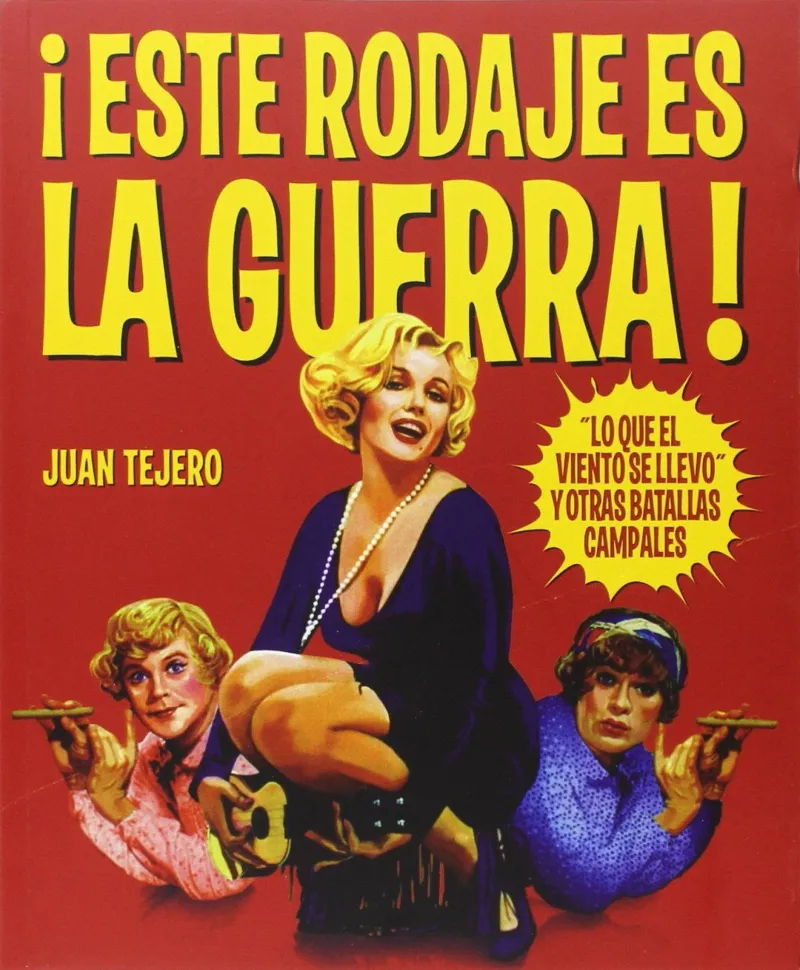 ESTE RODAJE ES LA GUERRA -RUSTICA-