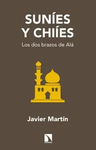 SUNIES Y CHIIES -LOS DOS BRAZOS DE ALA-