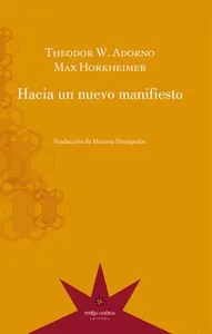 HACIA UN NUEVO MANIFESTO