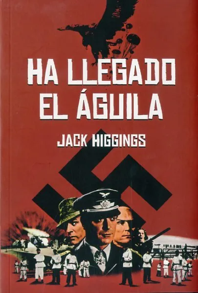 HA LLEGADO EL AGUILA -NOVELA-