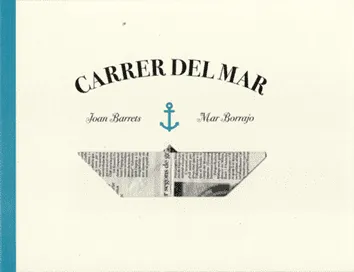 CARRER DEL MAR -PREMI LIBERILIBER XIC 2014 FIRA D'EDITORIALS INDEPENDENTS-