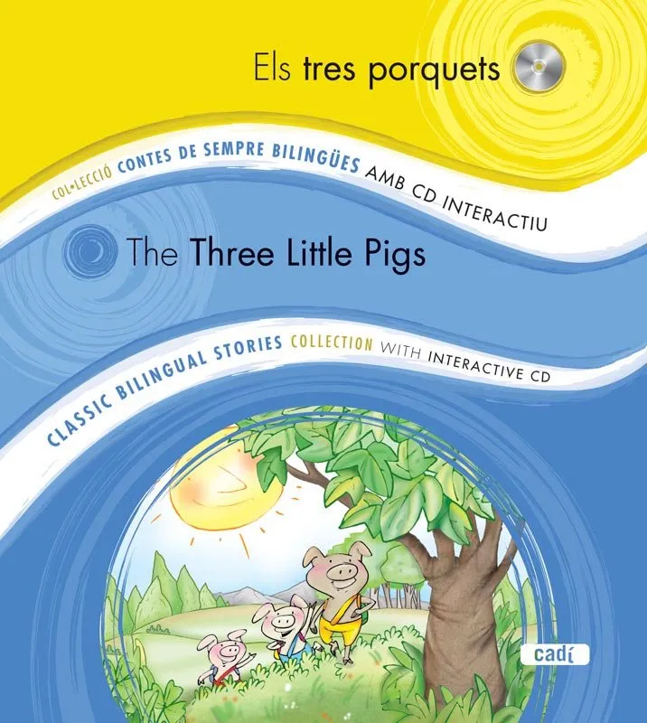 TRES PORQUETS THE THREE LITTLE PIGS, ELS