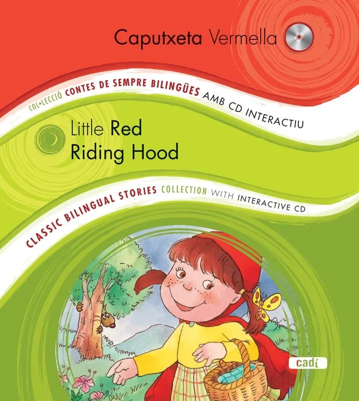 CAPUTXETA VERMELLA THE RED RIDING HOOD