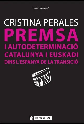 PREMSA I AUTODETERMINACIO CATALUNYA I EUSKADI