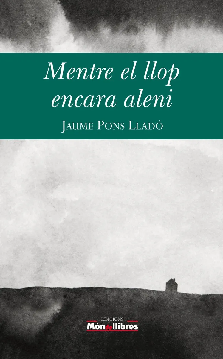 MENTRE EL LLOP ENCARA ALENI