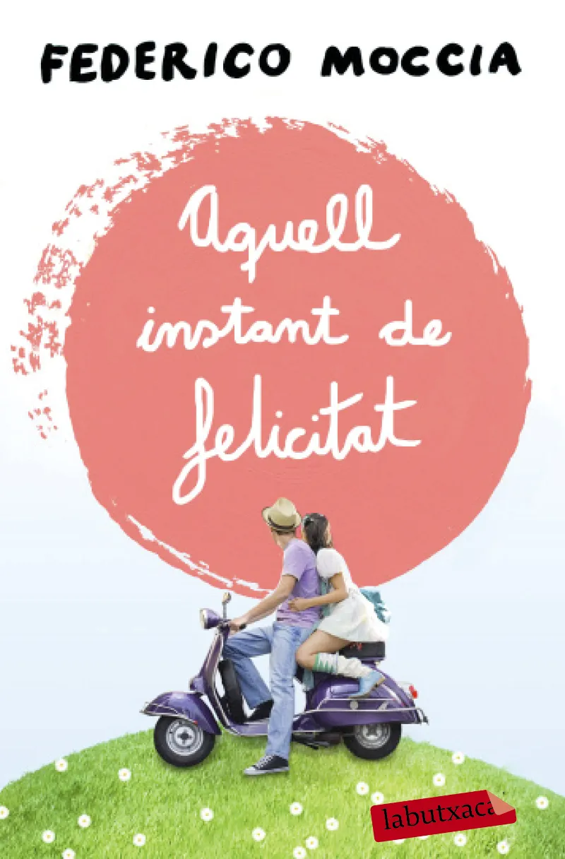 AQUELL INSTANT DE FELICITAT -BUTXACA-