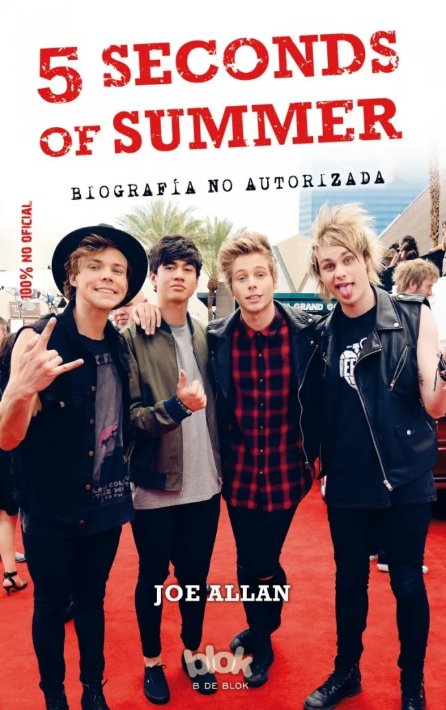 5 SECONDS OF SUMMER -BIOGRAFIA NO AUTORIZADA-