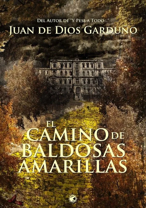 CAMINO DE BALDOSAS AMARILLAS, EL