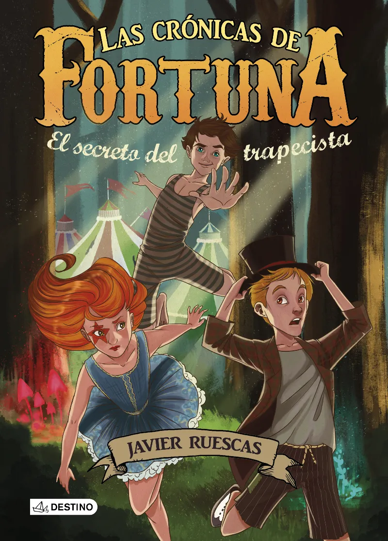 CRONICAS DE FORTUNA 1, LAS -EL SECRETO DEL TRAPECI