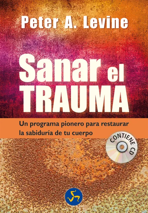 SANAR EL TRAUMA + CD