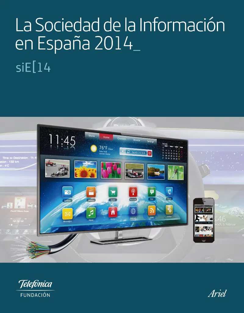 SOCIEDAD DE LA INFORMACION EN ESPAÑA 2014,LA