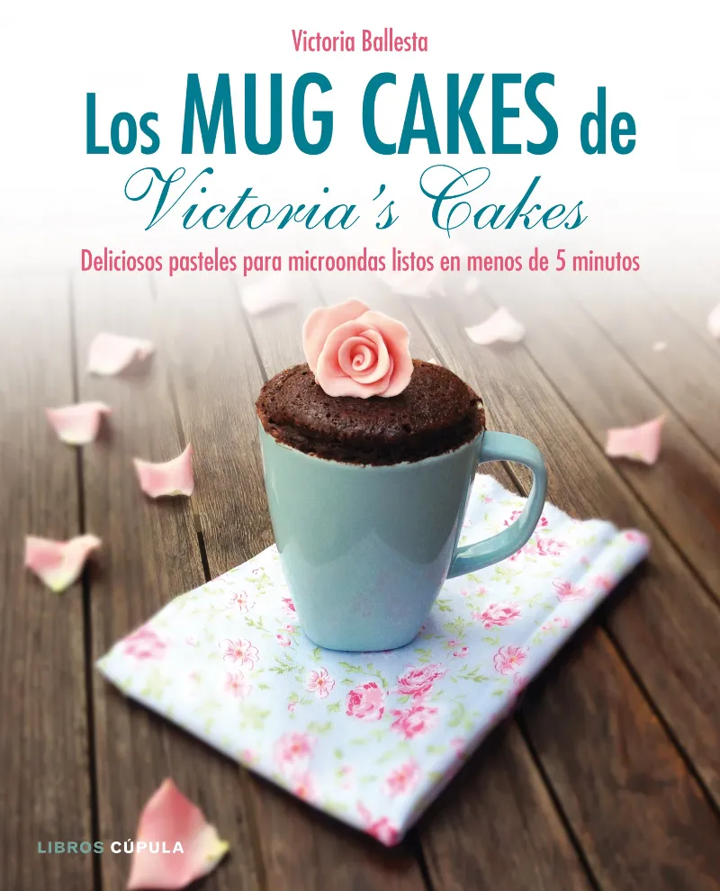 MUG CAKES DE VICTORIA'S CAKES,LOS
