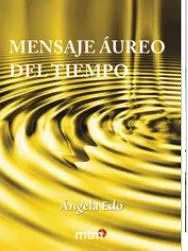 MENSAJE AUREO DEL TIEMPO