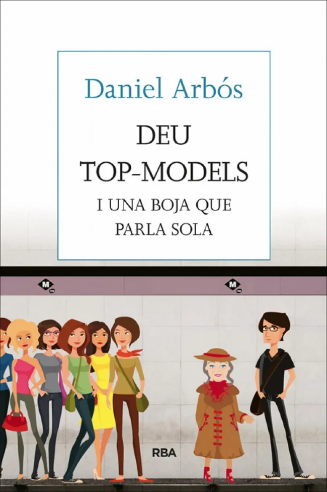 DEU TOP MODELS I UNA BOJA QUE PARLA SOLA