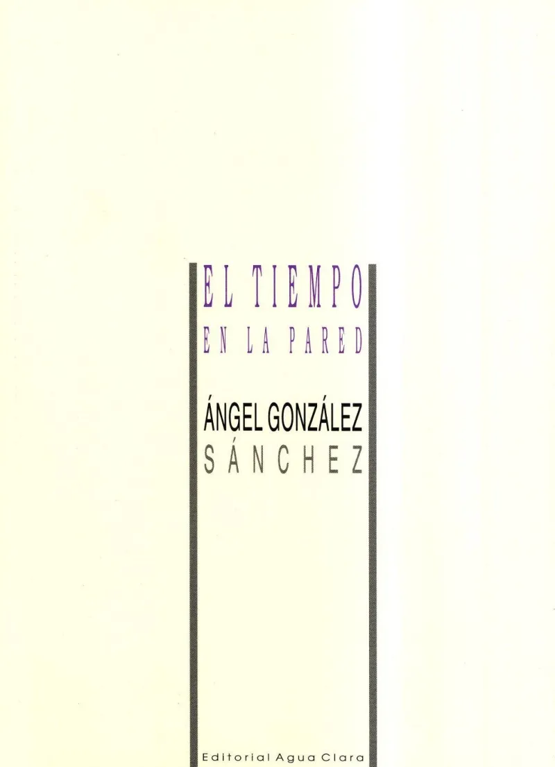 TIEMPO EN LA PARED, EL