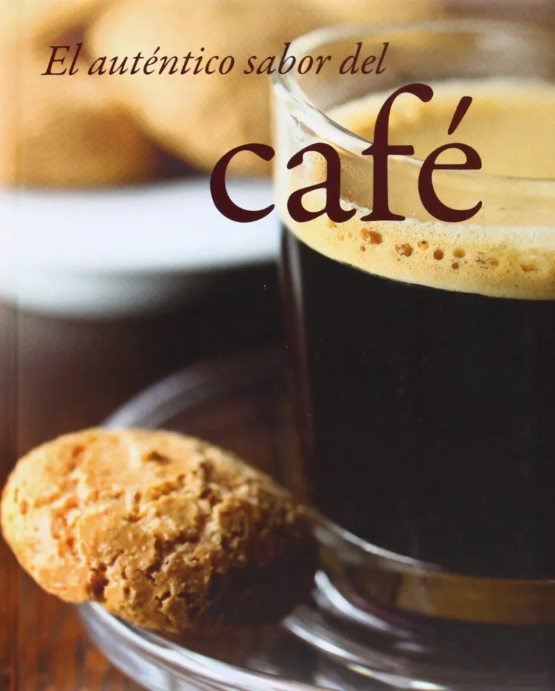 AUTENTICO SABOR DEL CAFE,EL