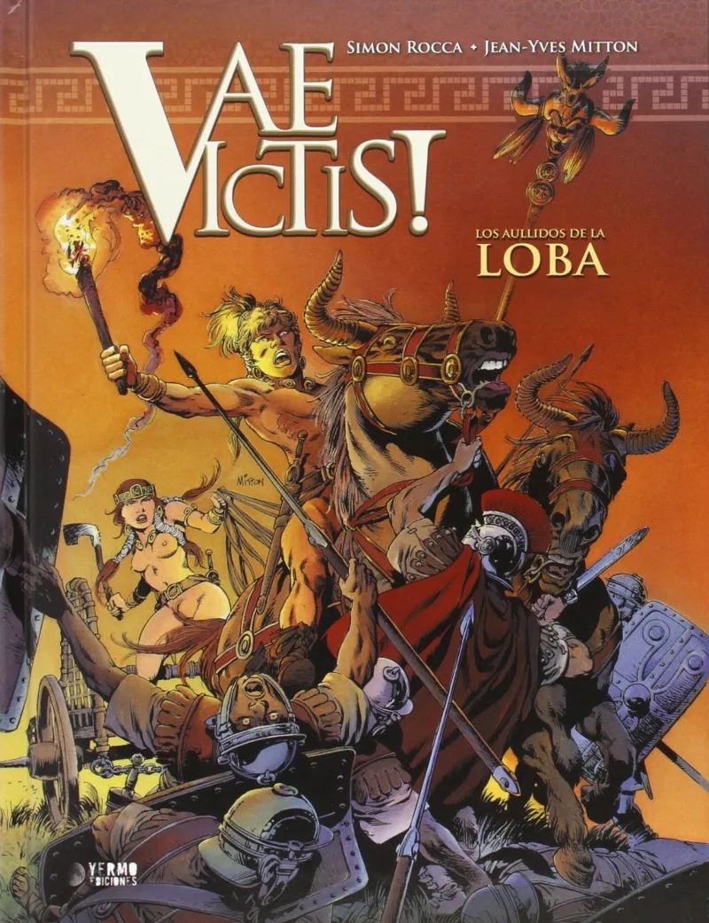 VAE VICTIS! VOL 04: LOS AULLIDOS DE LA LOBA