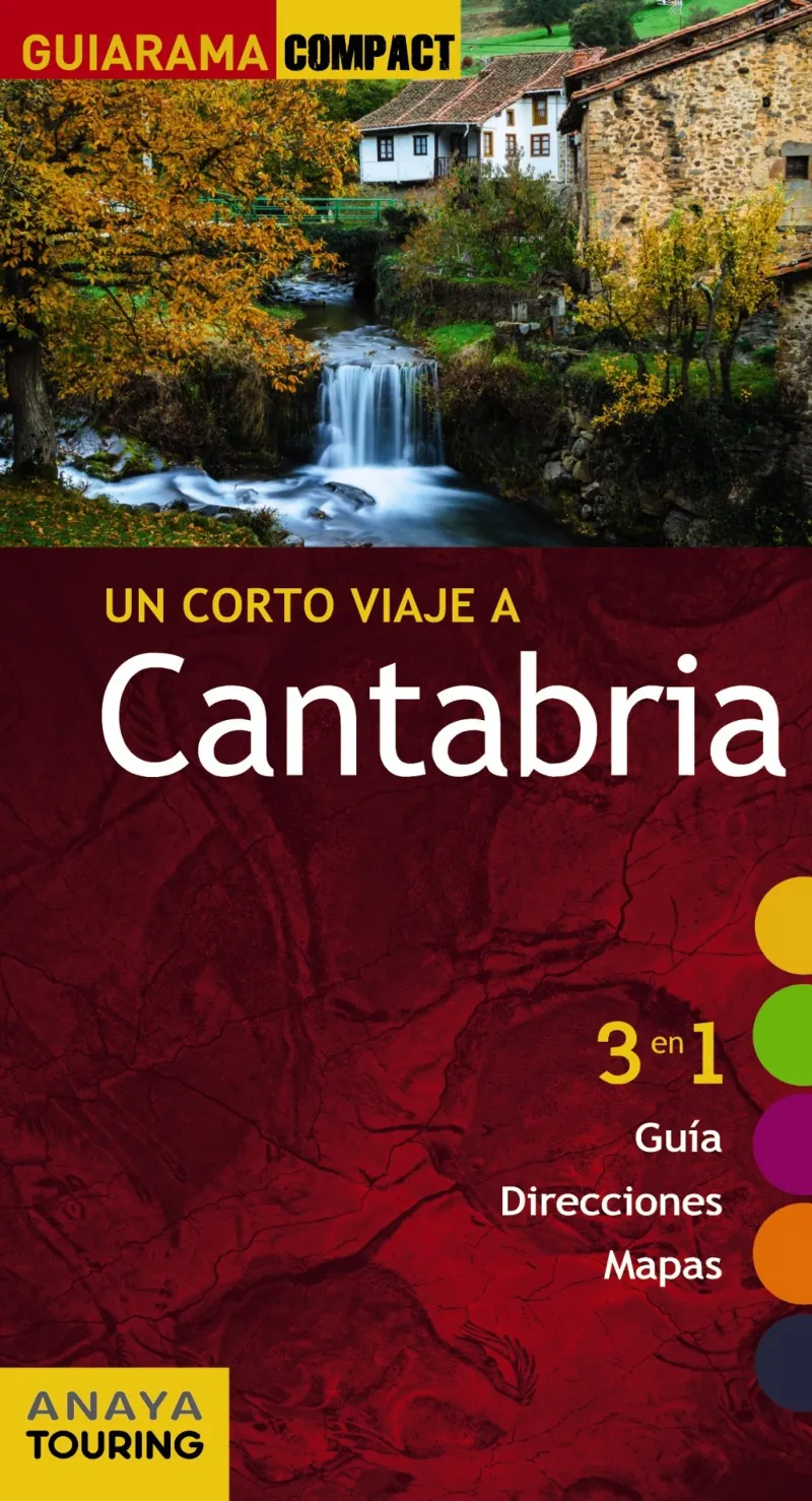 CANTABRIA -UN CORTO VIAJE A-