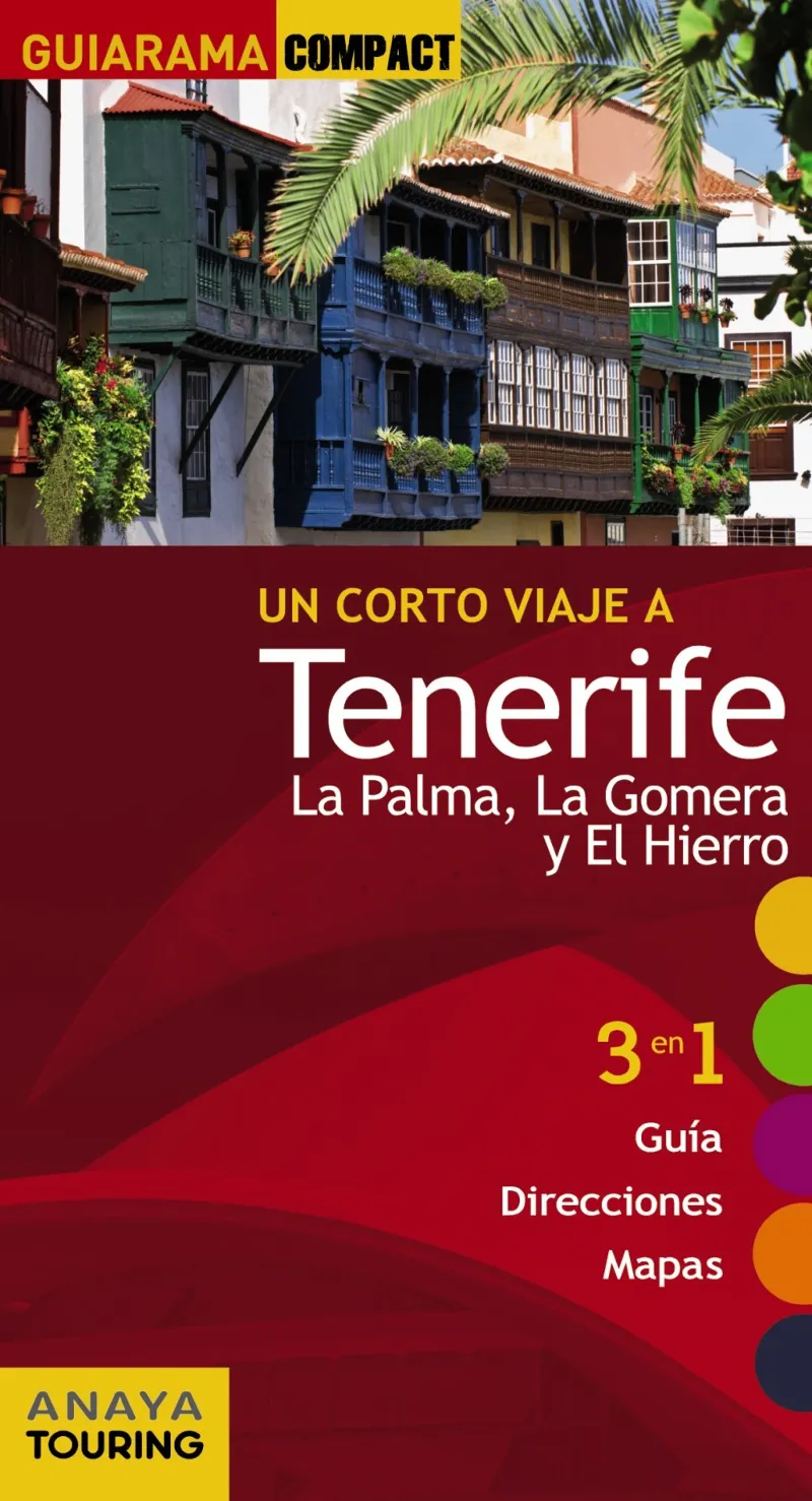 TENERIFE LA PALMA LA GOMERA Y EL HIERRO