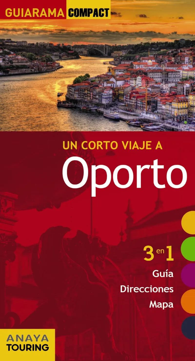 OPORTO -UN CORTO VIAJE A-