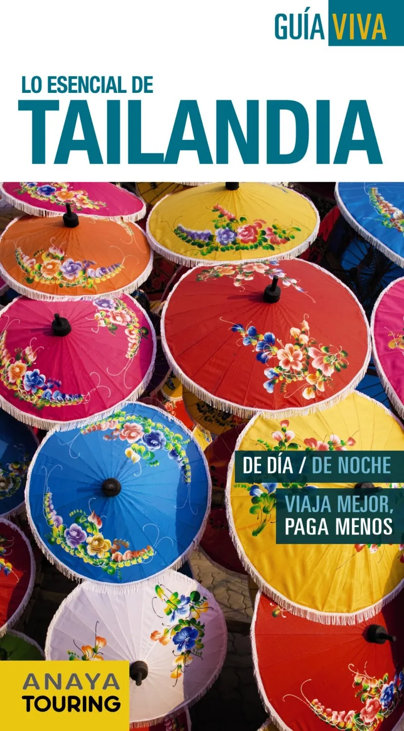 TAILANDIA -LO ESENCIAL DE-
