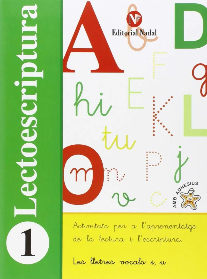 LECTOESCRIPTURA 1 -LES LLETRES VOCALS I, U-