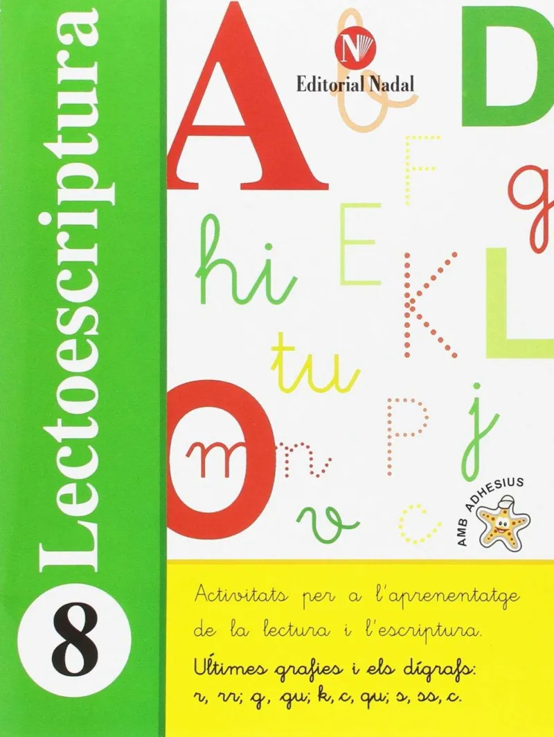 LECTOESCRIPTURA 8 -ULTIMES GRAFIES I ELS DIGRAFS