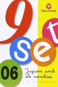9-SET 6 JUGUEM AMB ELS NOMBRES