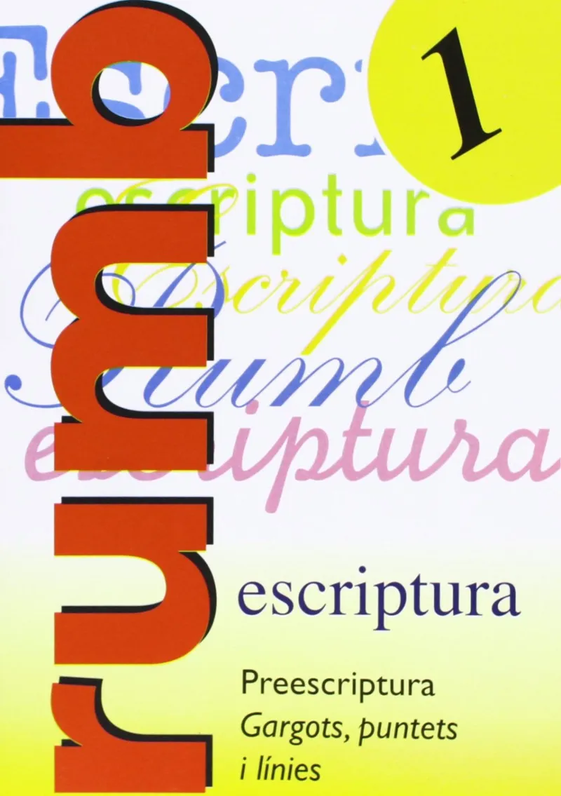 RUMB ESCRIPTURA 1.GARGOTS, PUNTETS I LINIES