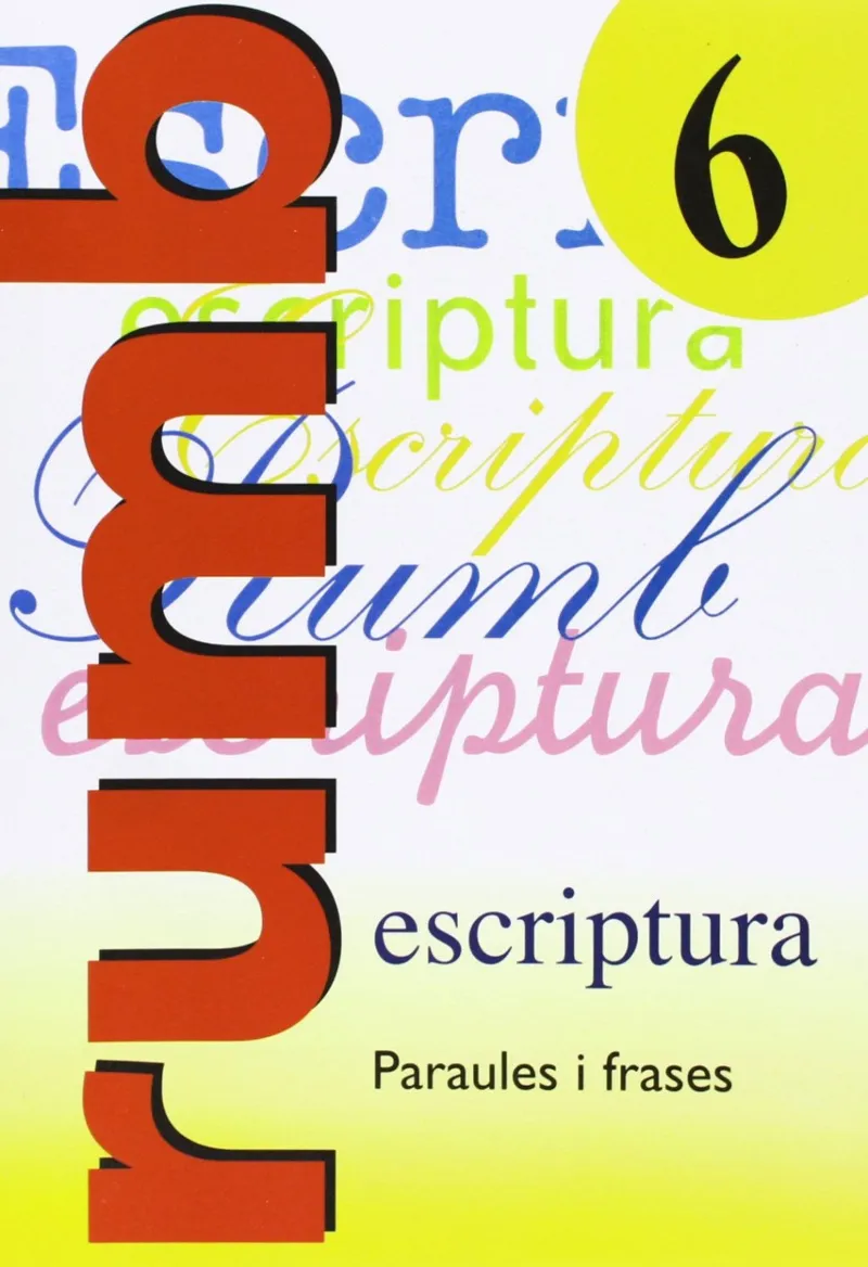 RUMB 6 ESCRIPTURA - PARAULES I FRASES