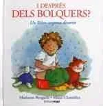 I DESPRES DELS BOLQUERS?