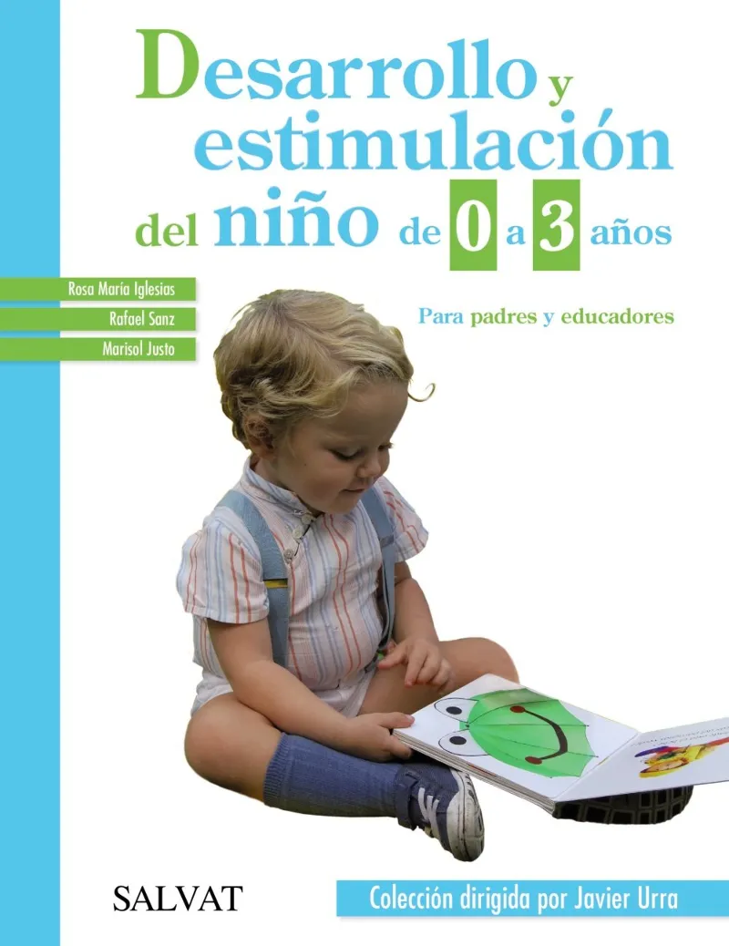 DESARROLLO Y ESTIMULACION DEL NIÑO DE 0 A 3 AÑOS