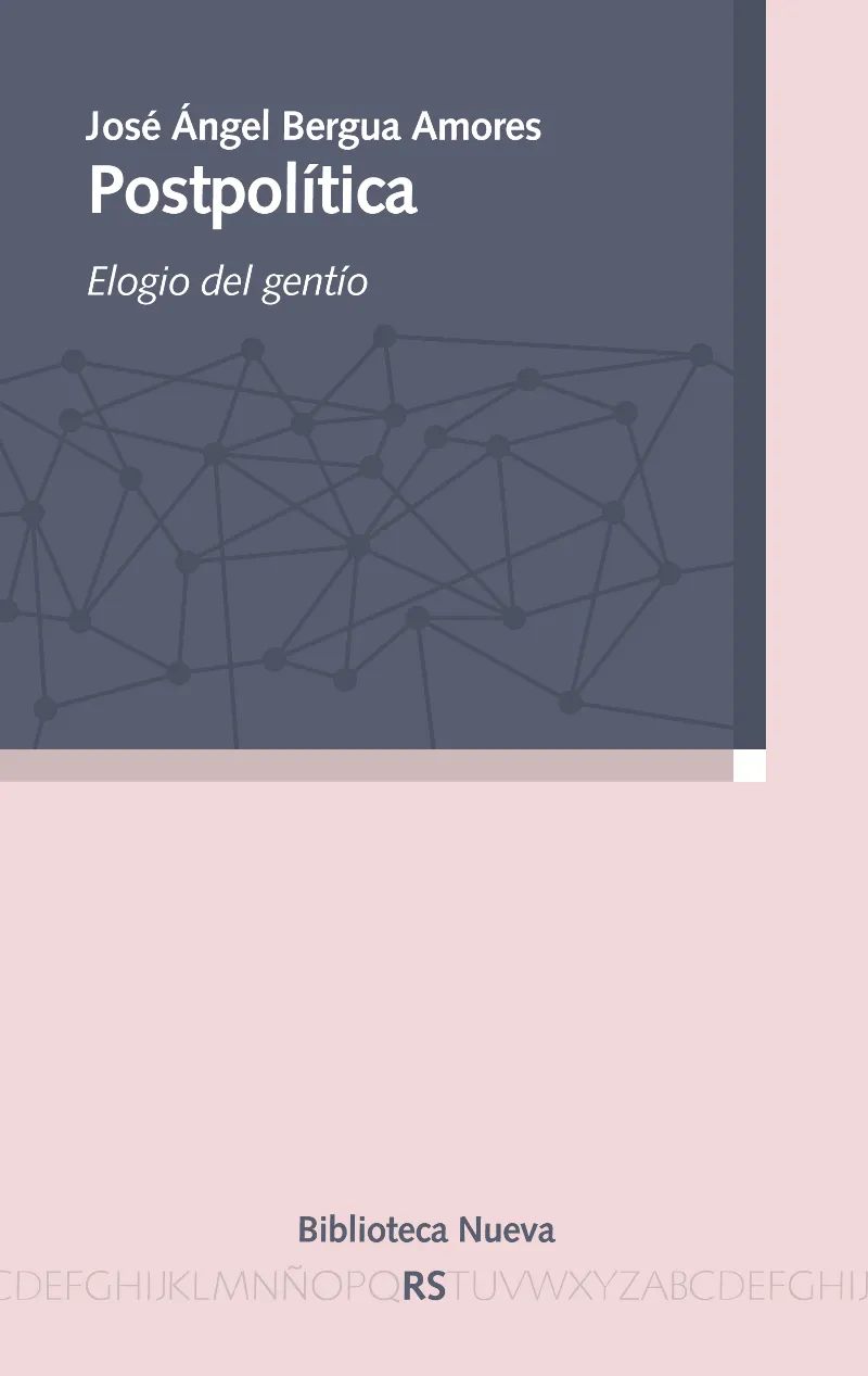 POSTPOLITICA -ELOGIA DEL GENTIO-