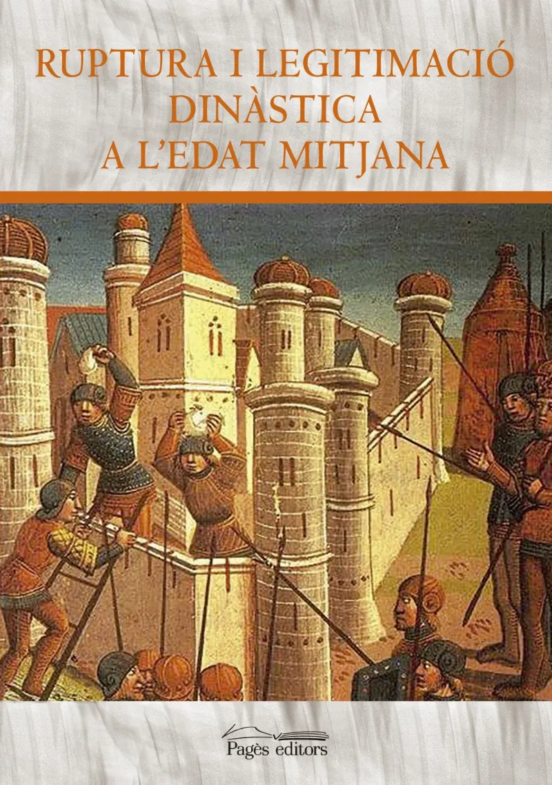 RUPTURA I LEGITIMACIO DINASTICA A L'EDAT MITJANA