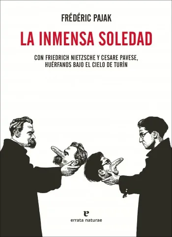 INMENSA SOLEDAD,LA -CON FRIEDRICH NIETZSCHE Y CESA