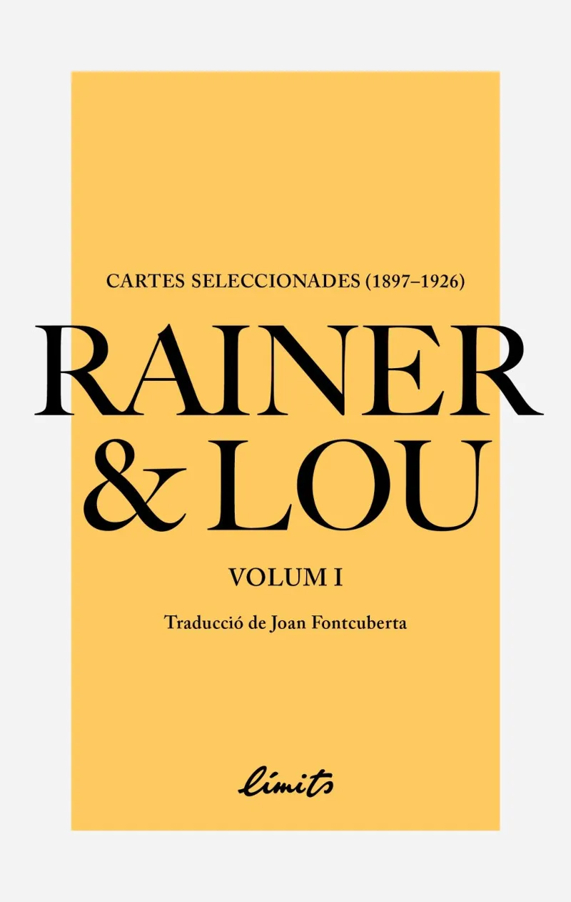 RAINER I LOU -VOLUM I- CARTES SELECCIONADES 1897-1926