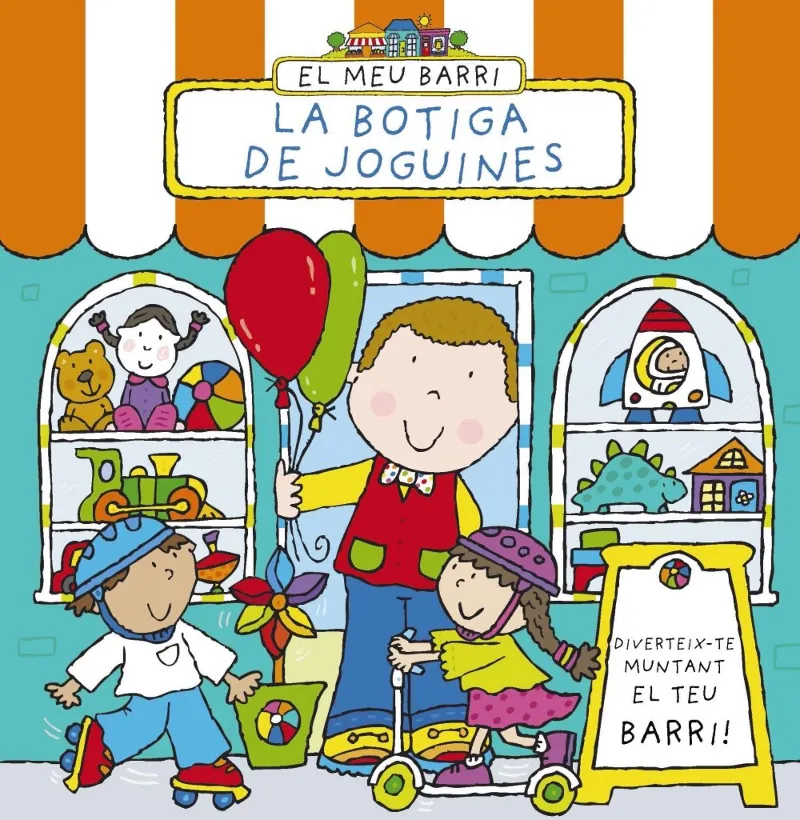 BOTIGA DE JOGUINES,LA -EL MEU BARRI-