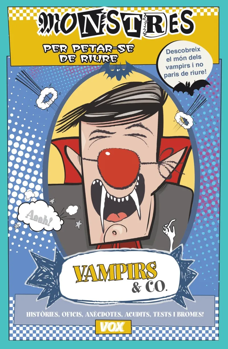VAMPIRS & CO. -MONSTRES PER PETAR-SE DE RIURE-