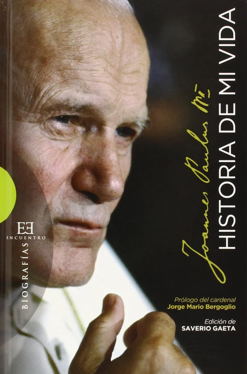 HISTORIA DE MI VIDA JUAN PABLO II