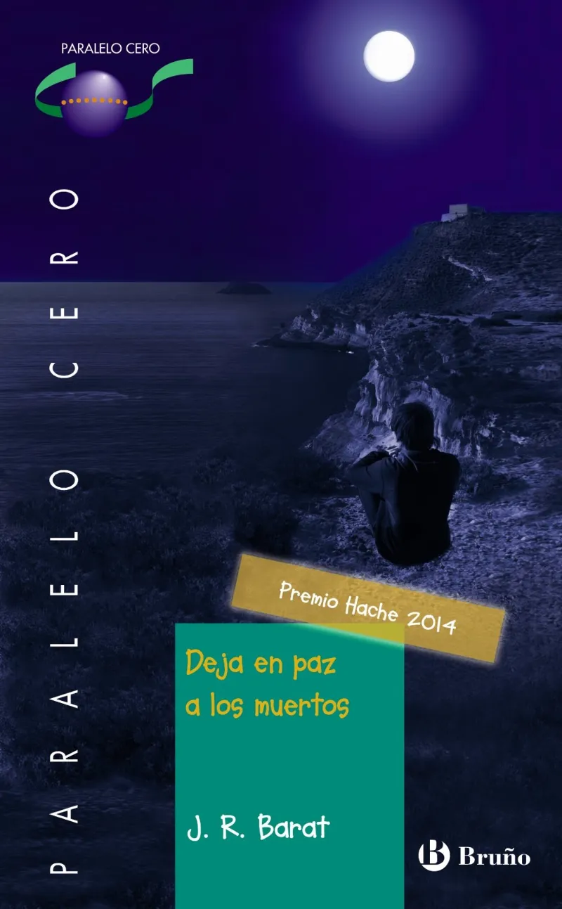 DEJA EN PAZ A LOS MUERTOS -PREMIO HACHE 2014-