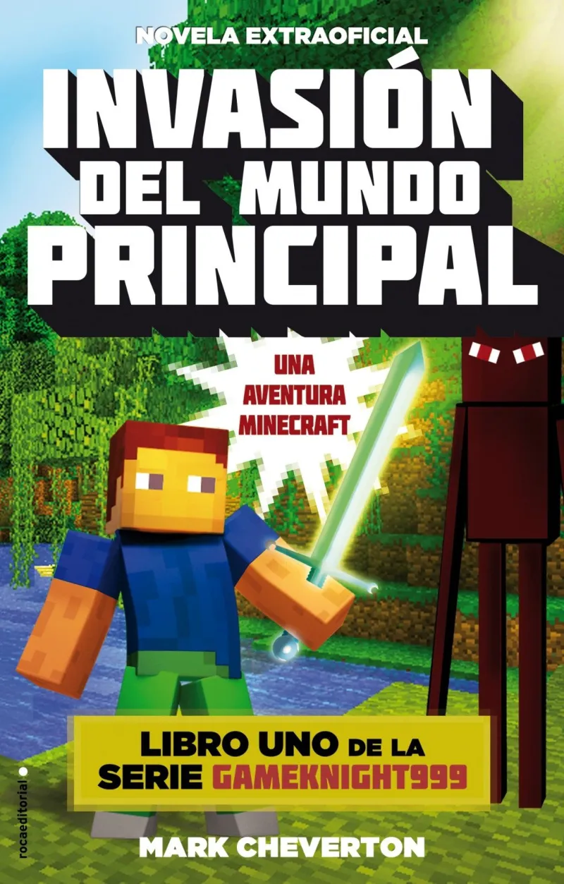 INVASION DEL MUNDO PRINCIPAL -UNA AVENTURA MINECRAFT-
