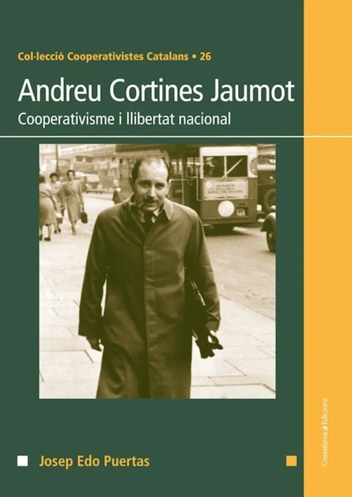 ANDREU CORTINES JAUMOT -COOPERATIVISME I LLIBERTAT NACIONAL-