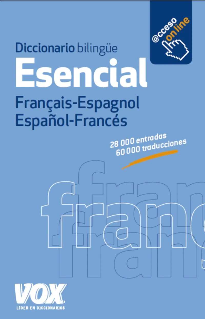 DICCIONARIO BILINGUE ESENCIAL FRANÇAIS ESPAGNOL ESPAÑOL FRANCES