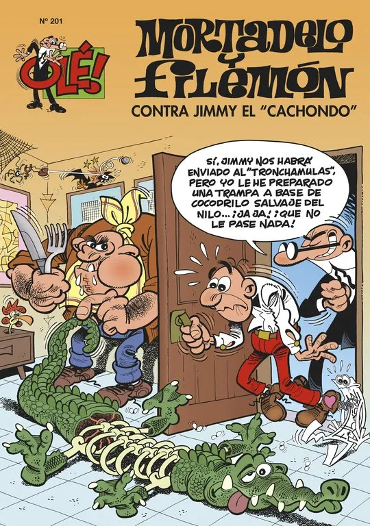 OLE MORTADELO VOL 201: CONTRA JIMMY EL CACHONDO
