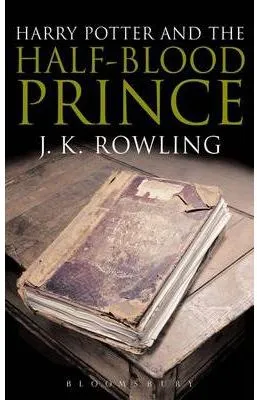 HARRY POTTER AND THE HALF BLOOD PRINCE