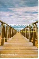 EN SOLEDAD CON ELLA -ANTOLOGIA 1948-2015-