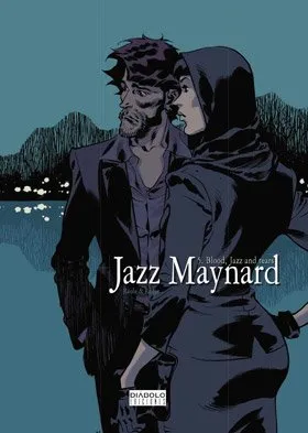 JAZZ MAYNARD VOL 05: BLOOD JAZZ AND TEARS