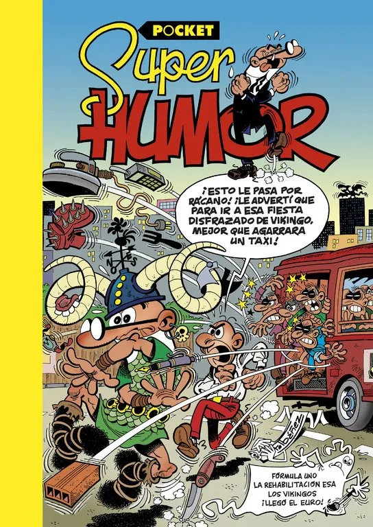 SUPER HUMOR POCKET VOL 04: FORMULA UNO / LA REHABILITACION ESA / LOS VIKINGOS