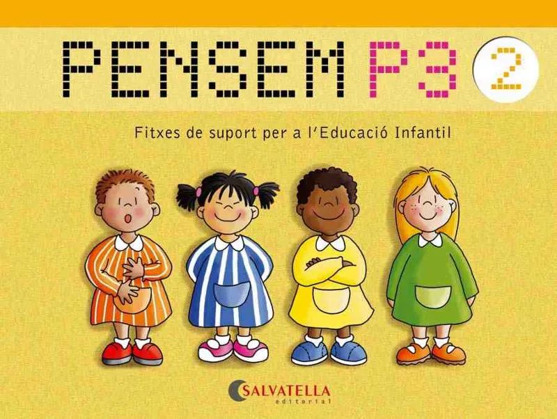 PENSEM P3 2 -FITXES DE SUPORT PER A L'EDUCACIO INFANTIL-