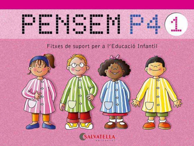 PENSEM P4 1 -FITXES DE SUPORT PER A L' EDUCACIO INFANTIL-